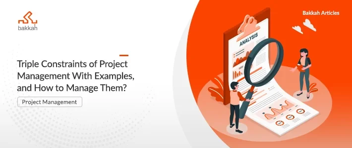 Triple Constraints of Project Management With Examples, and How to Manage Them?