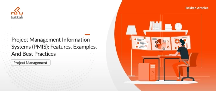 Project Management Information Systems (PMIS): Features, Examples, Importance, Challenges, And Best Practices