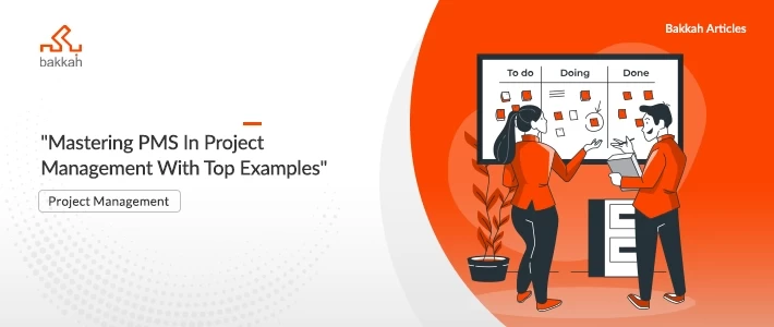 Mastering PMS In Project Management With Top Examples